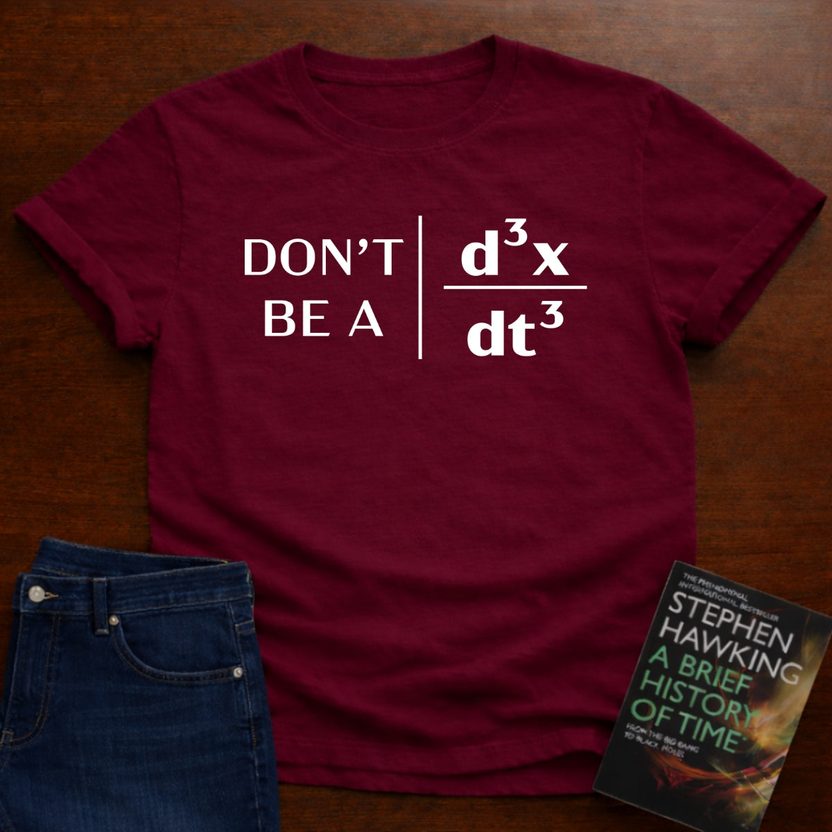 DON"T BE A JERK T-SHIRT