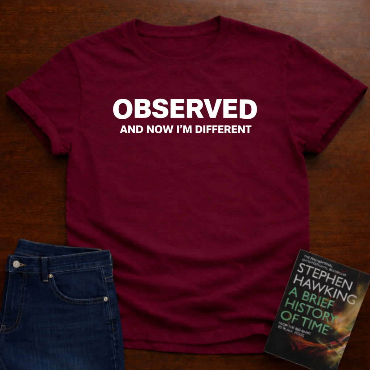 OBSERVED AND NOW IM DIFFERENT T-SHIRT