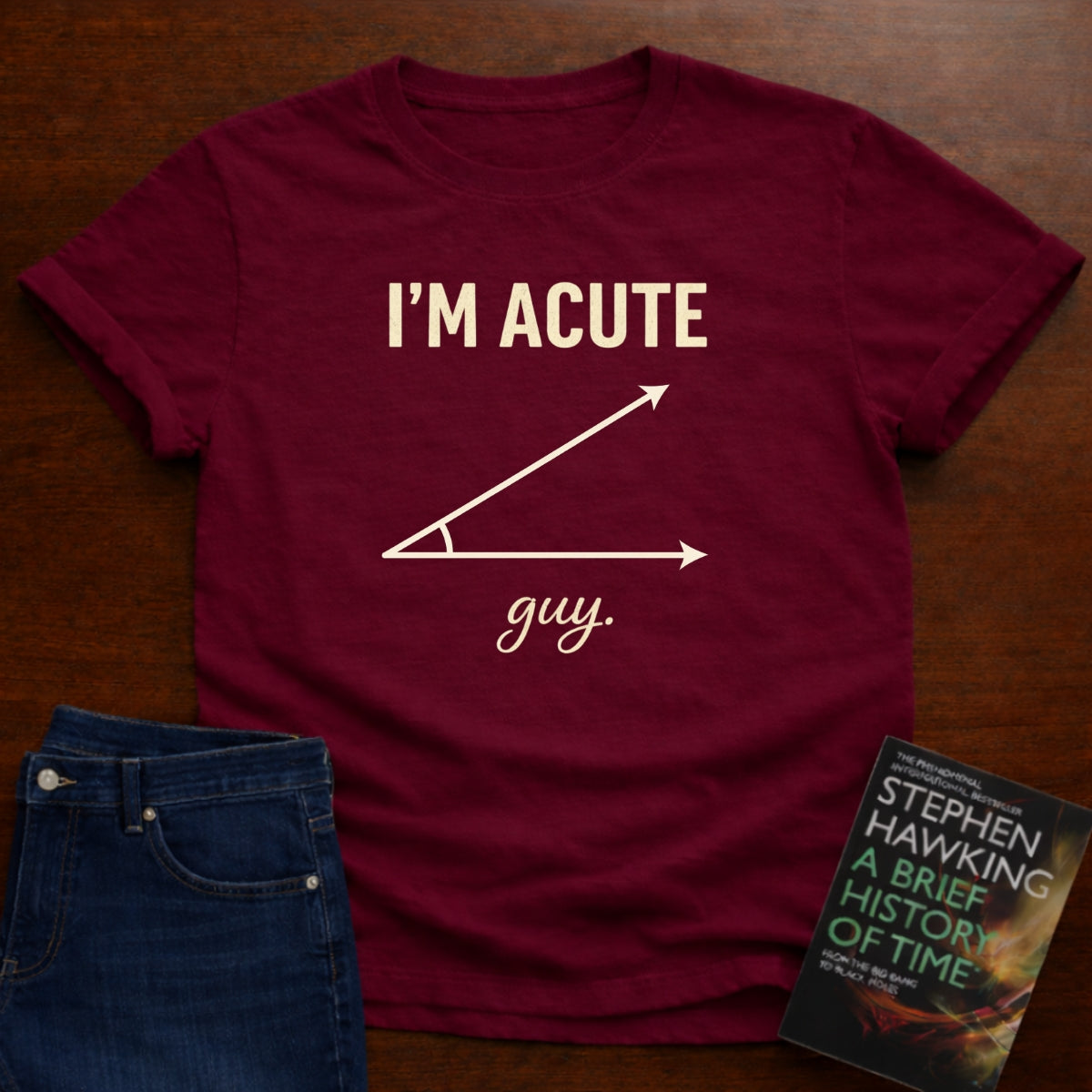 I'M ACUTE GUY. T-SHIRT