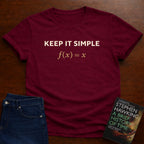 KEEP IT SIMPLE  f(x) = x. T-SHIRT