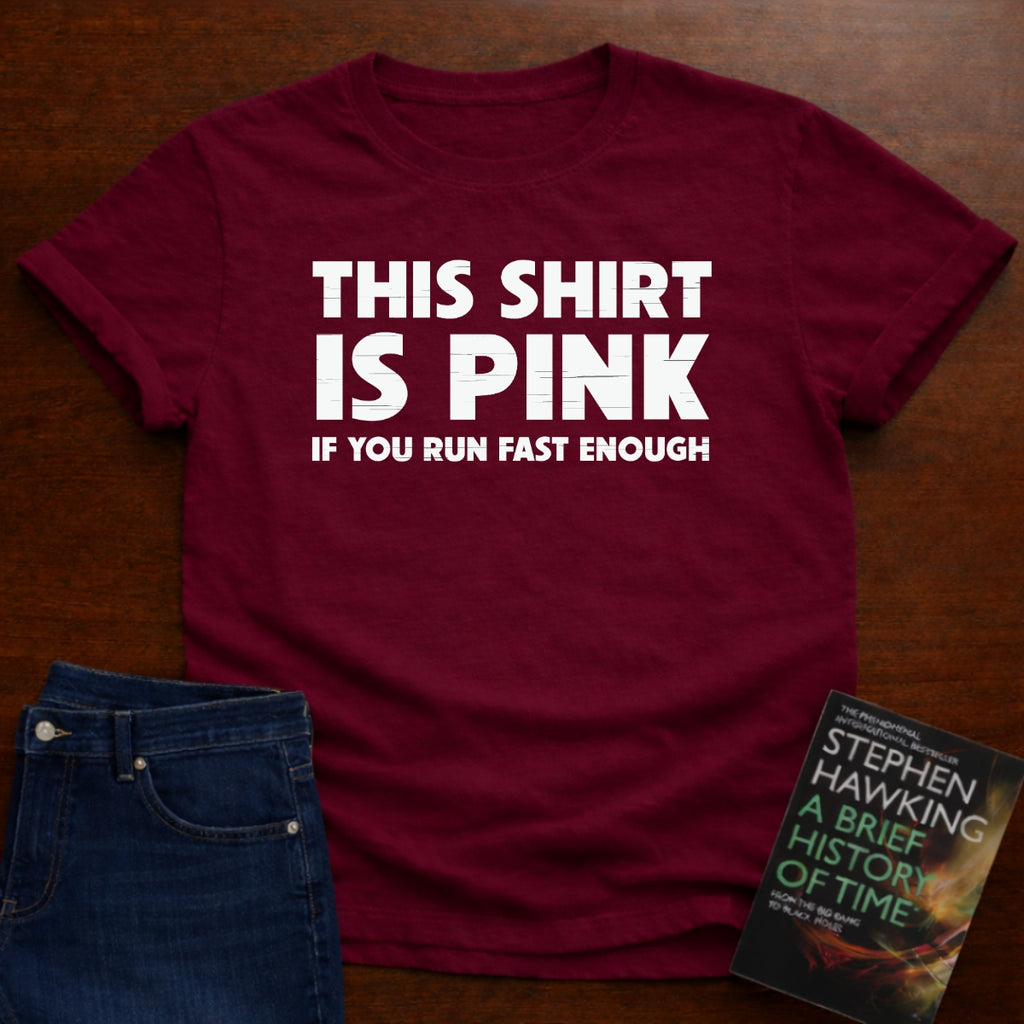 THIS SHIRT IS PINK T-SHIRT