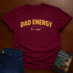 DAD ENERGY. T-SHIRT