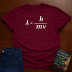 DE BROGLI EQUATION T-SHIRT