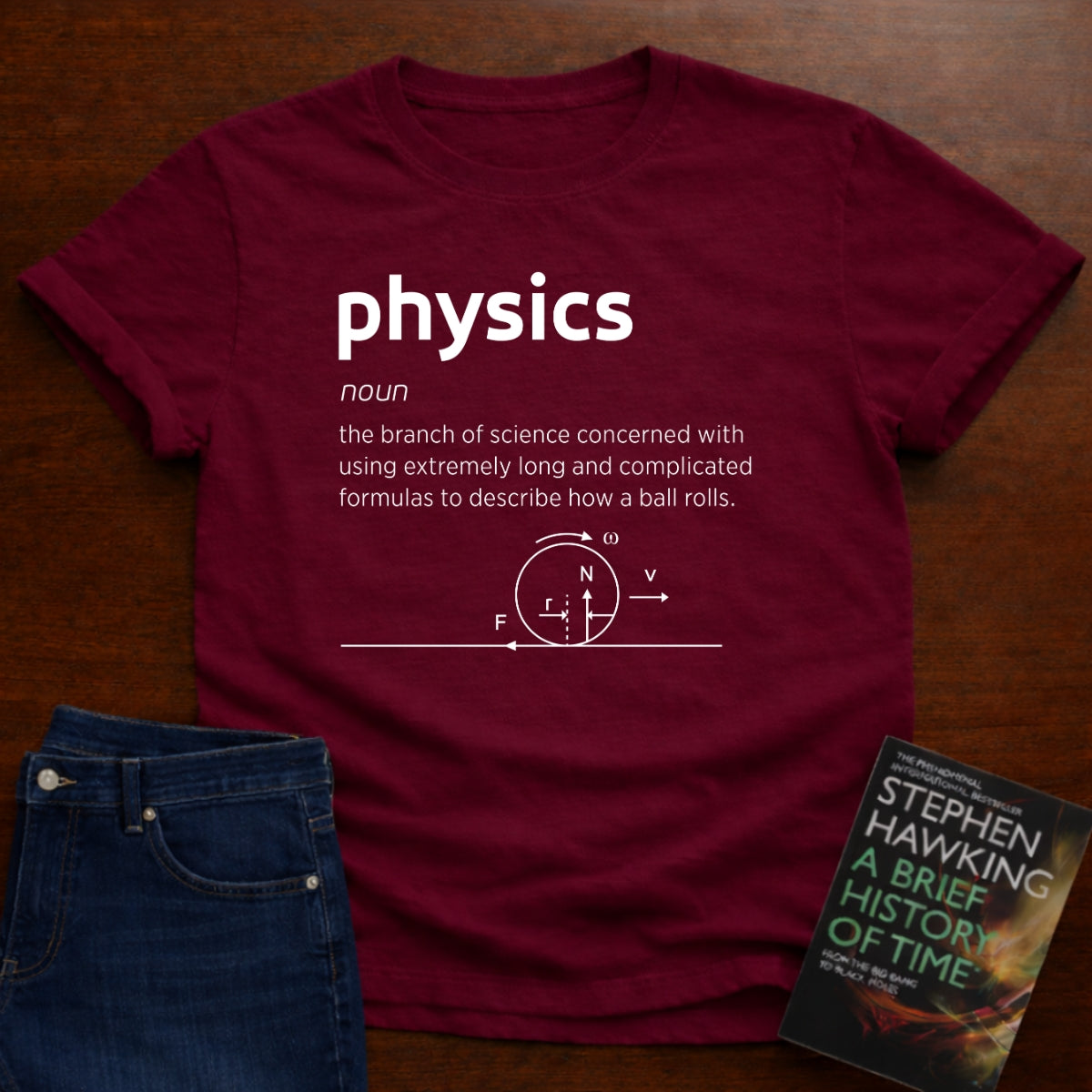 PHYSICS, DEFINED T-SHIRT