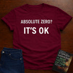 IT'S 0K T-SHIRT