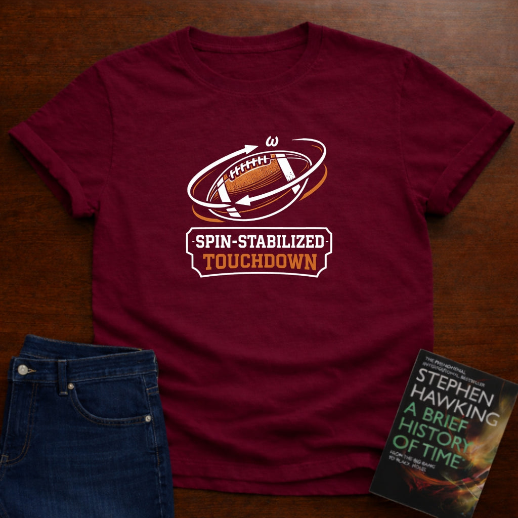 SPIN-STABILIZED TOUCHDOWN T-SHIRT