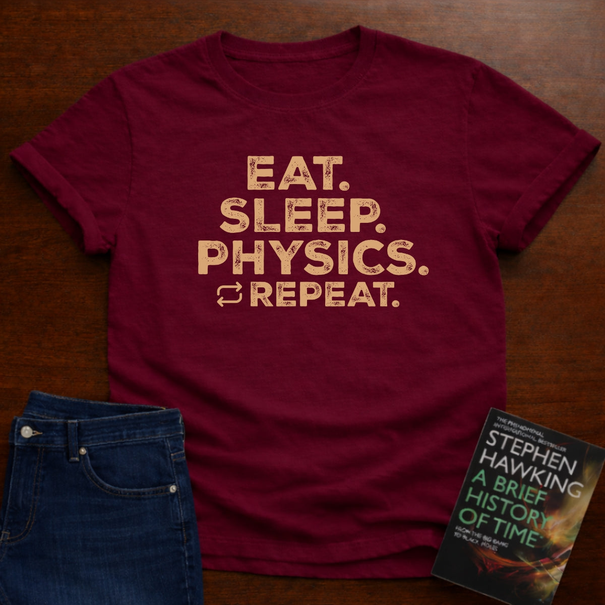 EAT SLEEP PHYSICS REPEAT T-SHIRT