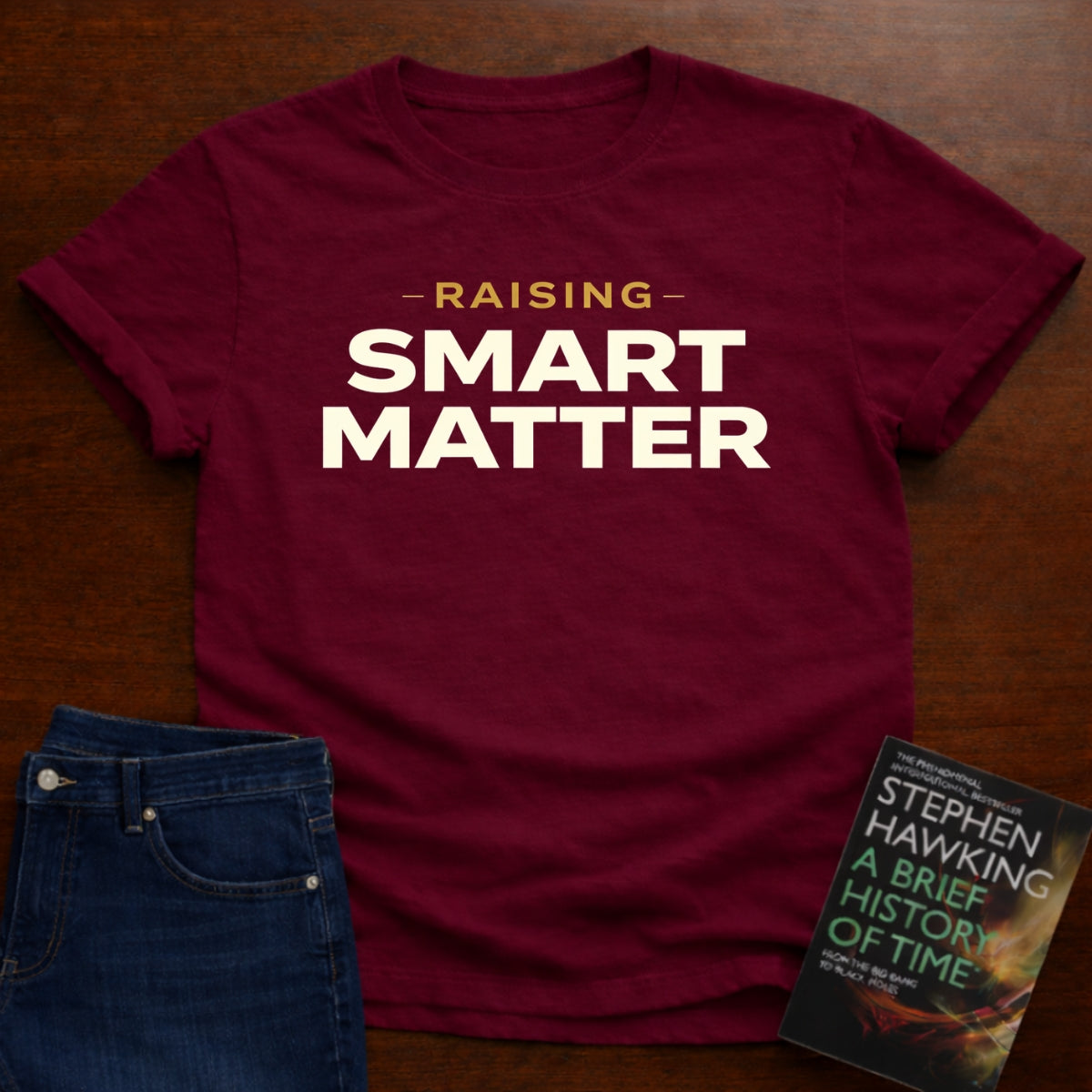 RAISING SMART MATTER. T-SHIRT