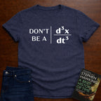 DON"T BE A JERK T-SHIRT