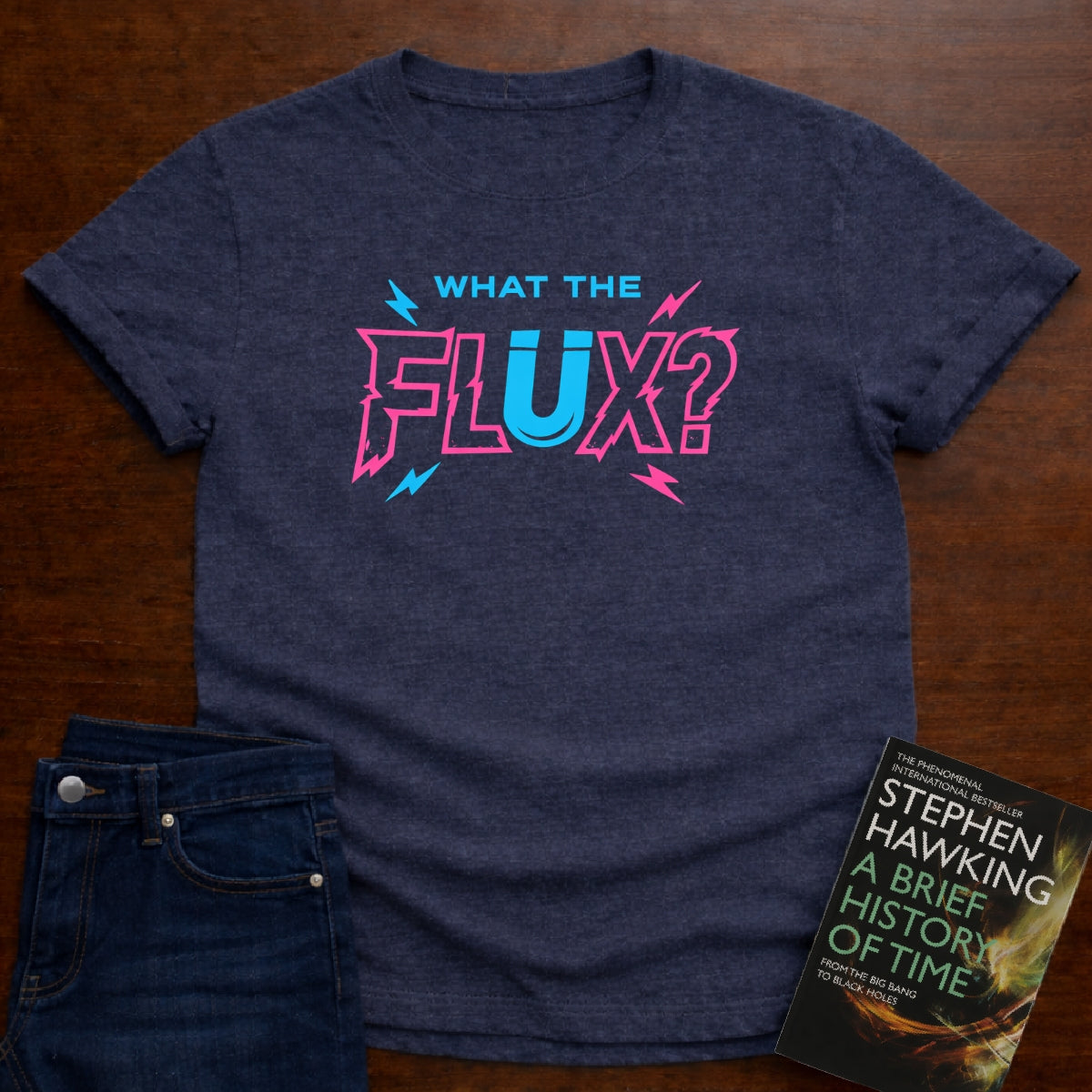 WHAT THE FLUX T-SHIRT