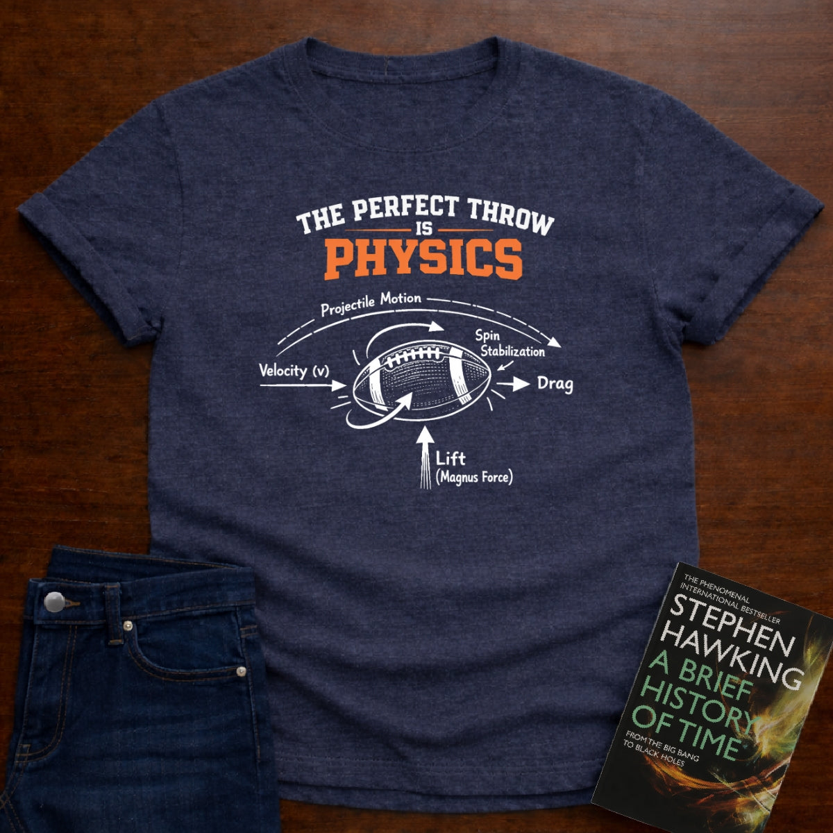 THE PERFECT THROW IS PHYSICS T-SHIRT