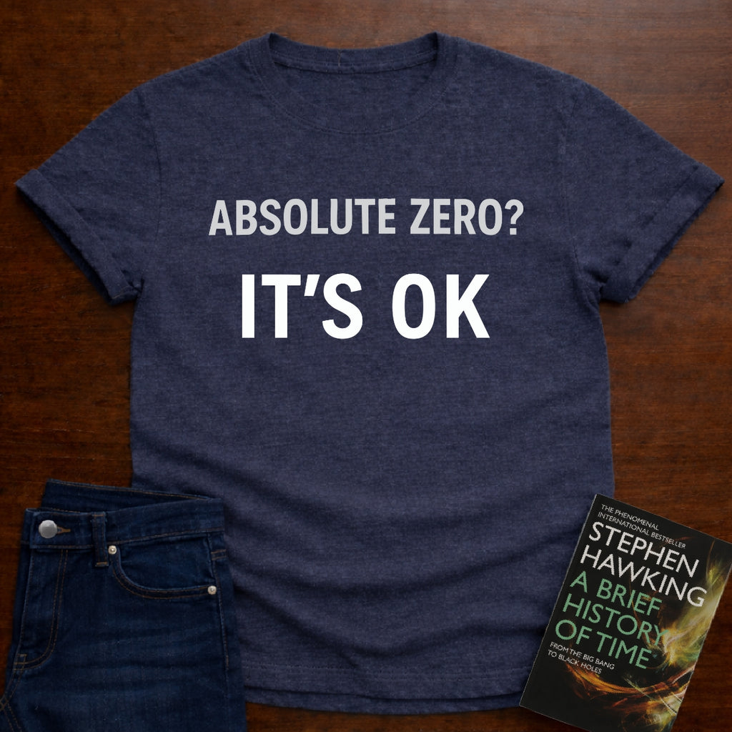 IT'S 0K T-SHIRT