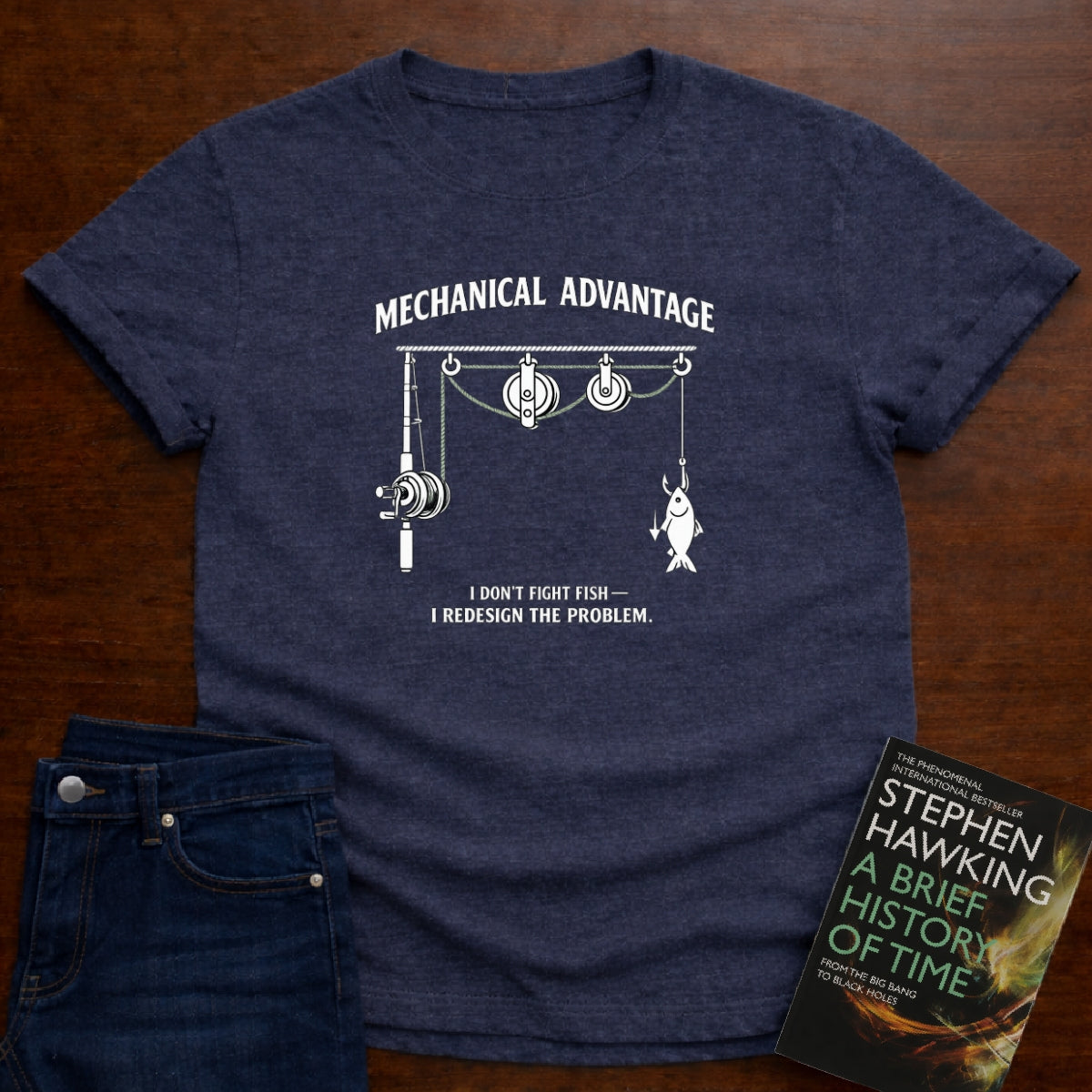 MECHANICAL ADVANTAGE - PHYSICS T-SHIRT