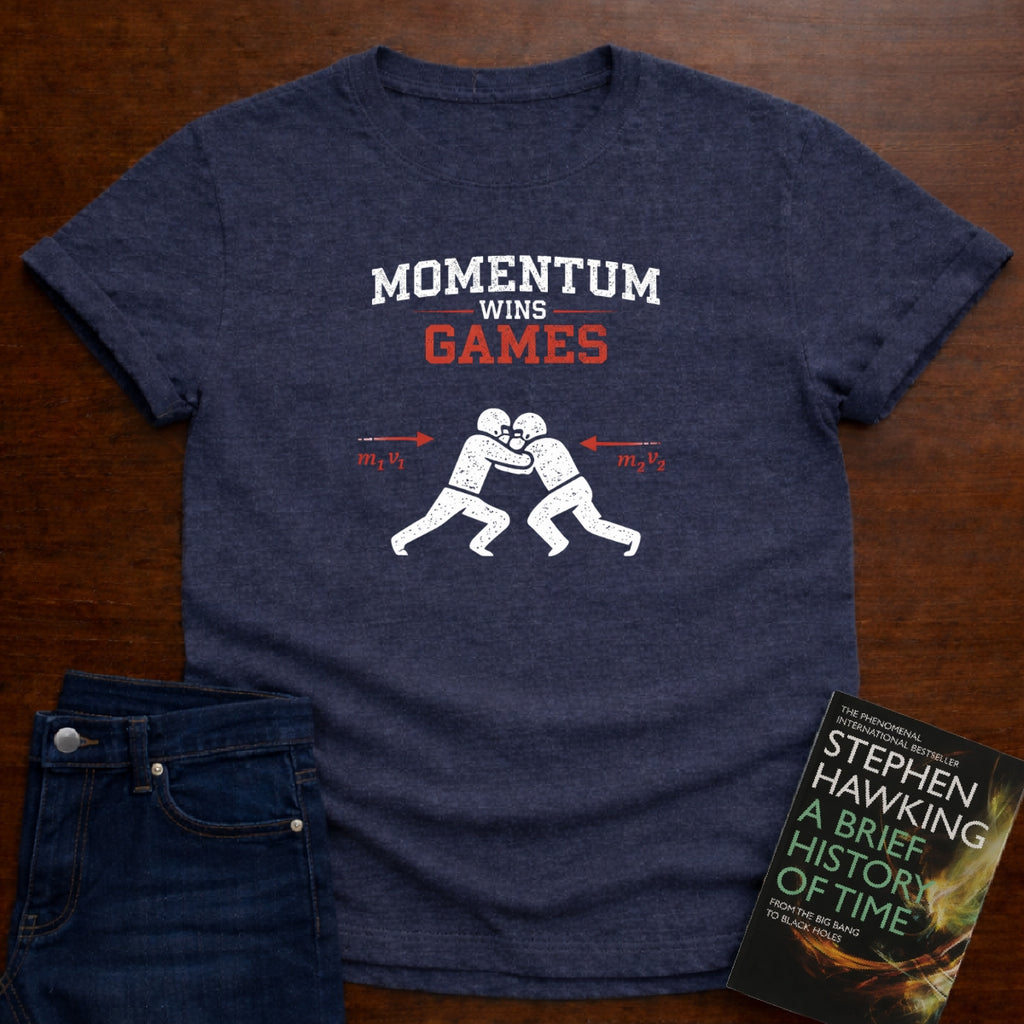 MOMENTUM WINS GAMES T-SHIRT