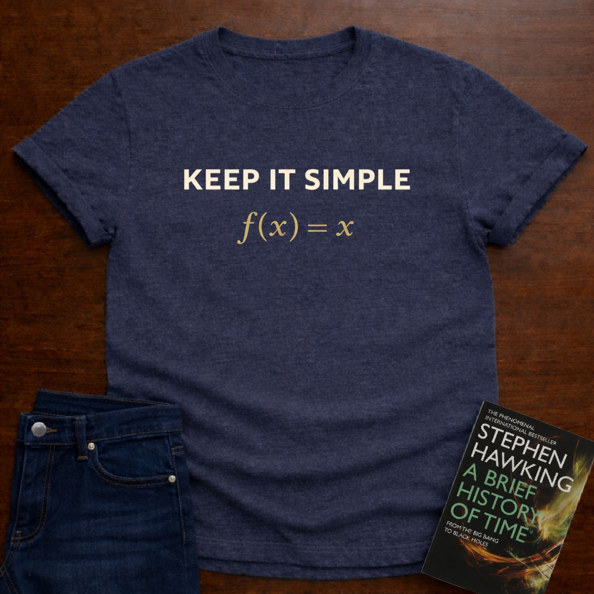 KEEP IT SIMPLE  f(x) = x. T-SHIRT