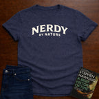 NERDY BY NATURE T-SHIRT