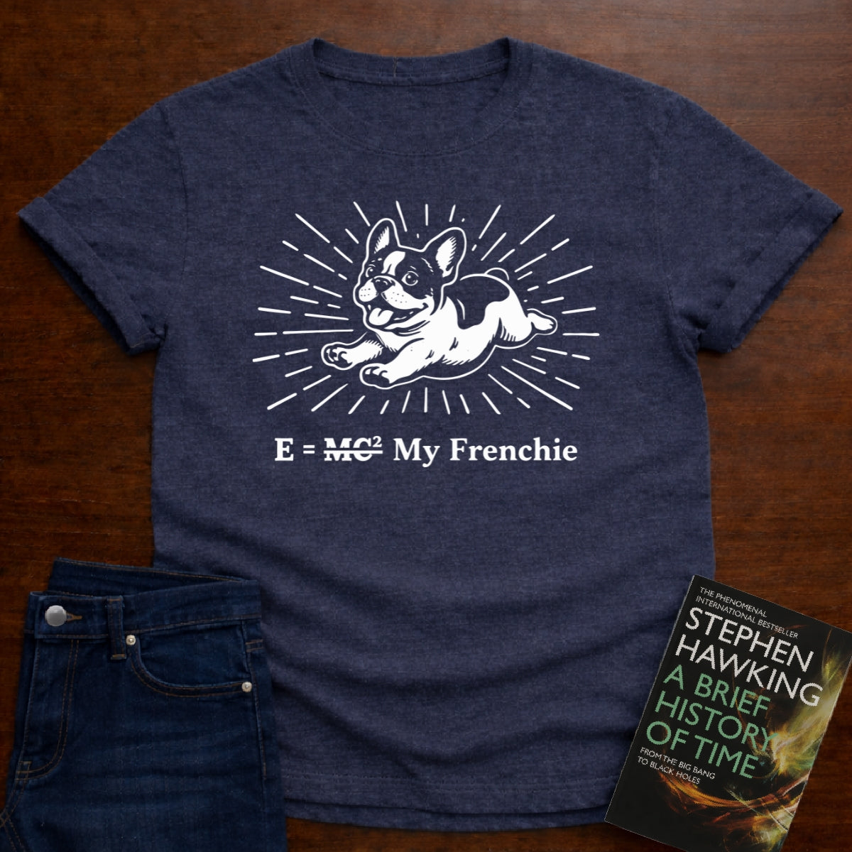 ENERGY = MY FRENCHIE T-SHIRT