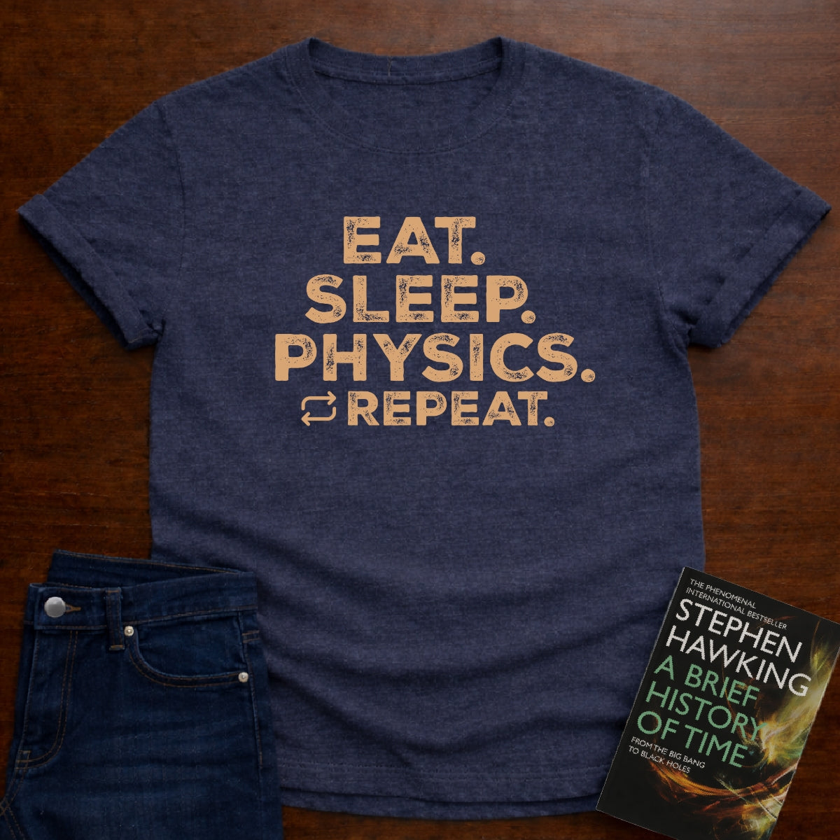 EAT SLEEP PHYSICS REPEAT T-SHIRT