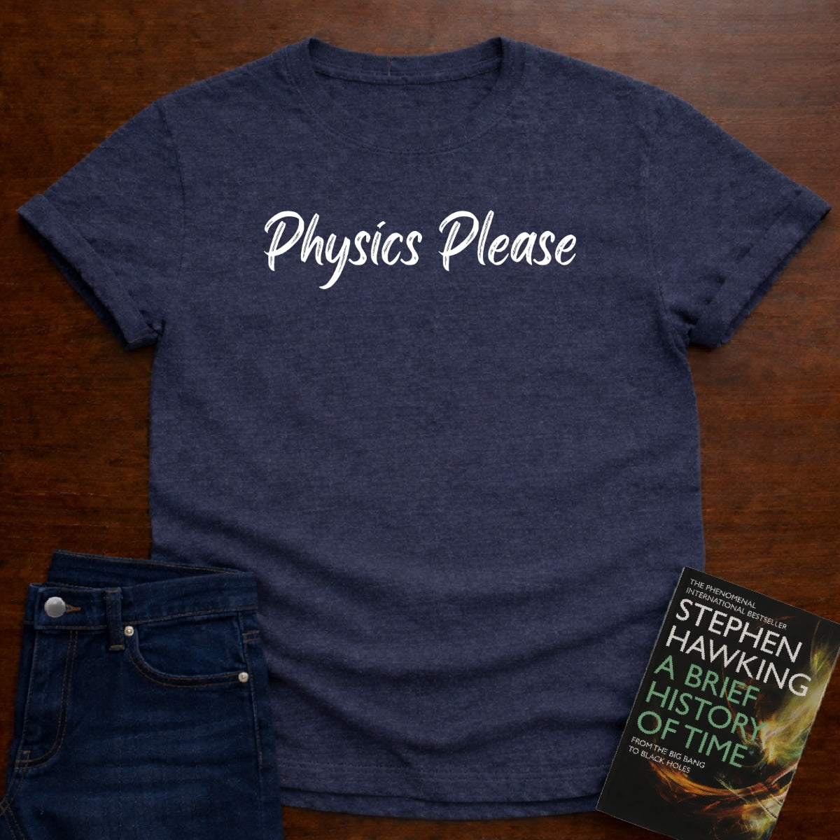 PHYSICS PLEASE T-SHIRT