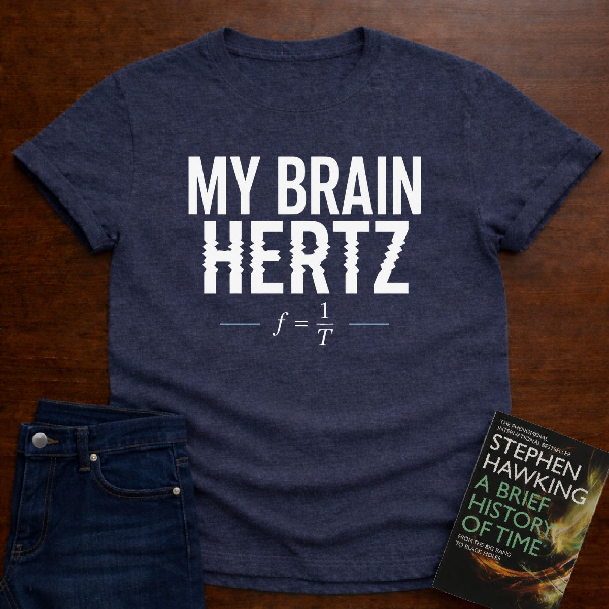 MY BRAIN HERTZ. T-SHIRT