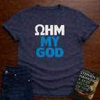 OHM MY GOD T-SHIRT