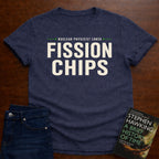 FISSION CHIPS. T-SHIRT