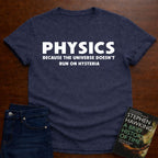 PHYSICS HYSTERIA T-SHIRT