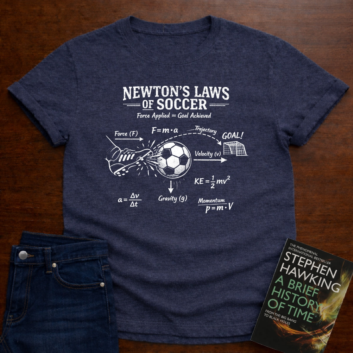 NEWTON'S LAWS OF SOCCER T-SHIRT