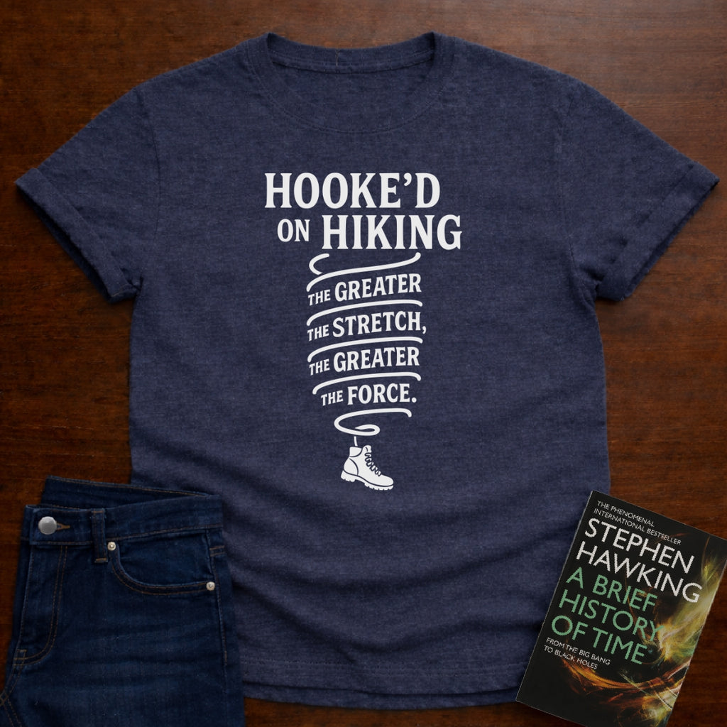 HOOKE'D ON HIKING T-SHIRT