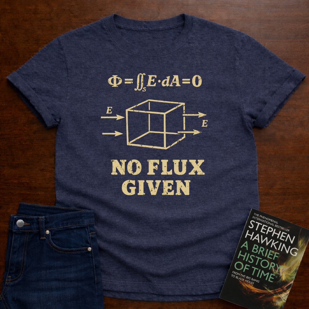 NO FLUX GIVEN T_SHIRT