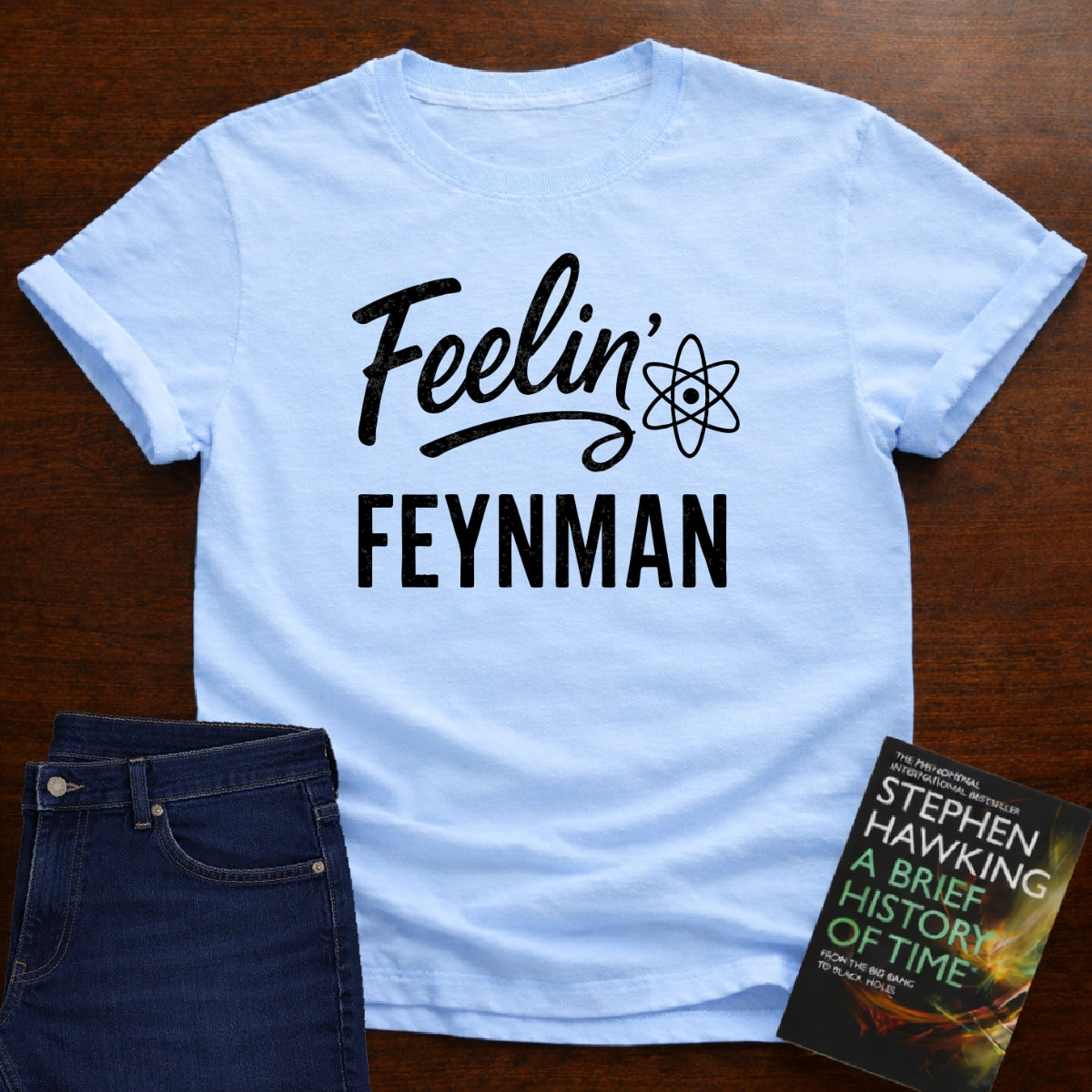 FEELIN' FEYNMAN T-SHIRT