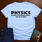 PHYSICS HYSTERIA T-SHIRT