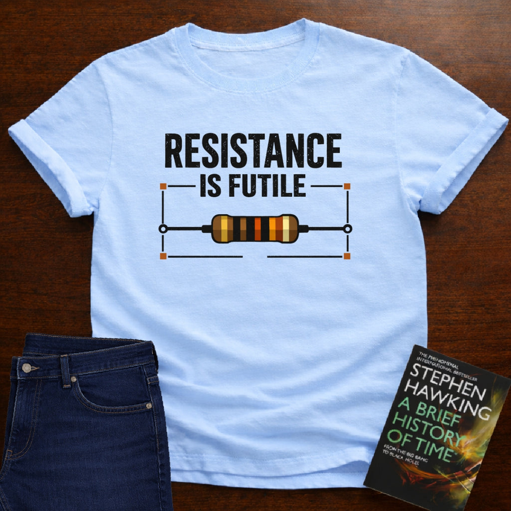 RESISTANCE IS FUTILE T-SHIRT