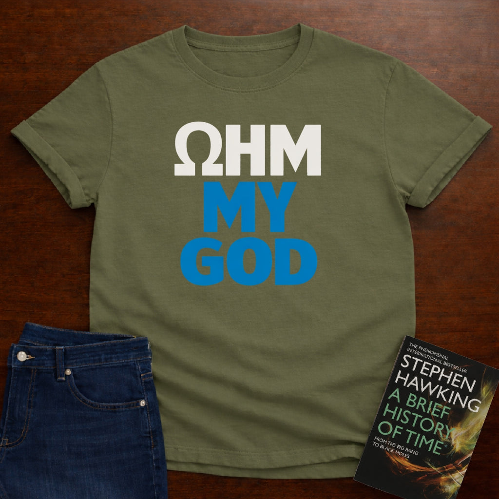 OHM MY GOD T-SHIRT