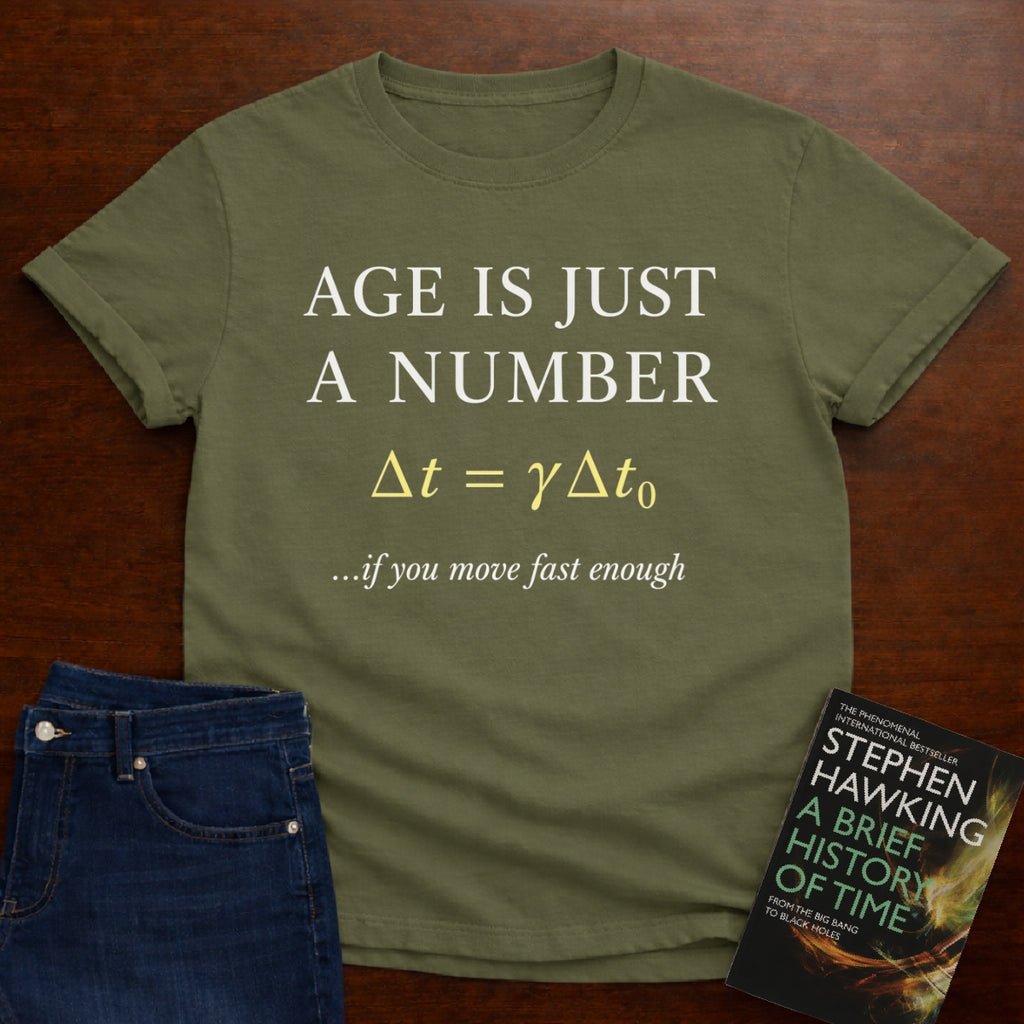 AGE IS JUST A NUMBER. T-SHIRT