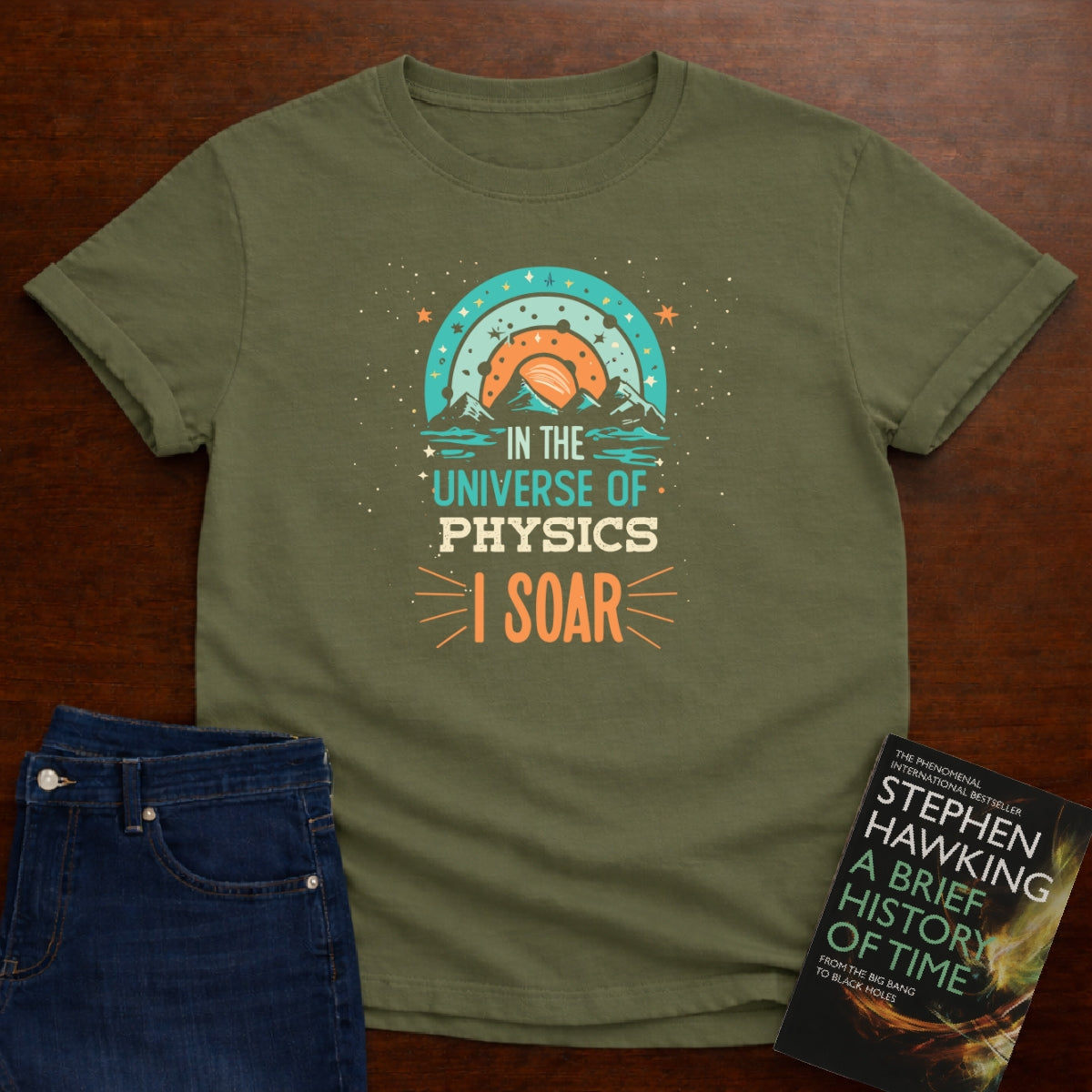 In The Universe of Physics, I Soar. T-SHIRT