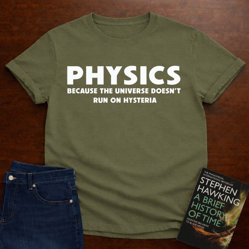 PHYSICS HYSTERIA T-SHIRT