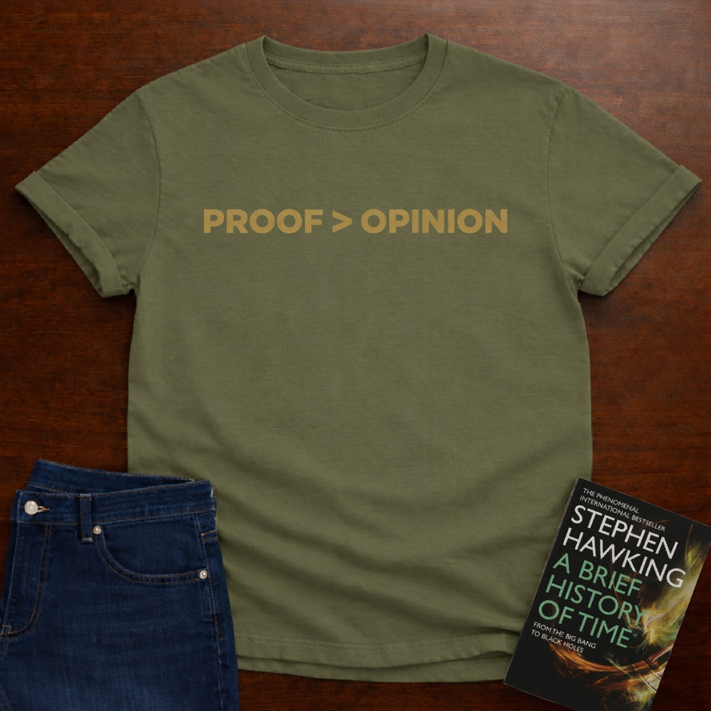 PROOF > OPINION. T-SHIRT