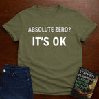 IT'S 0K T-SHIRT