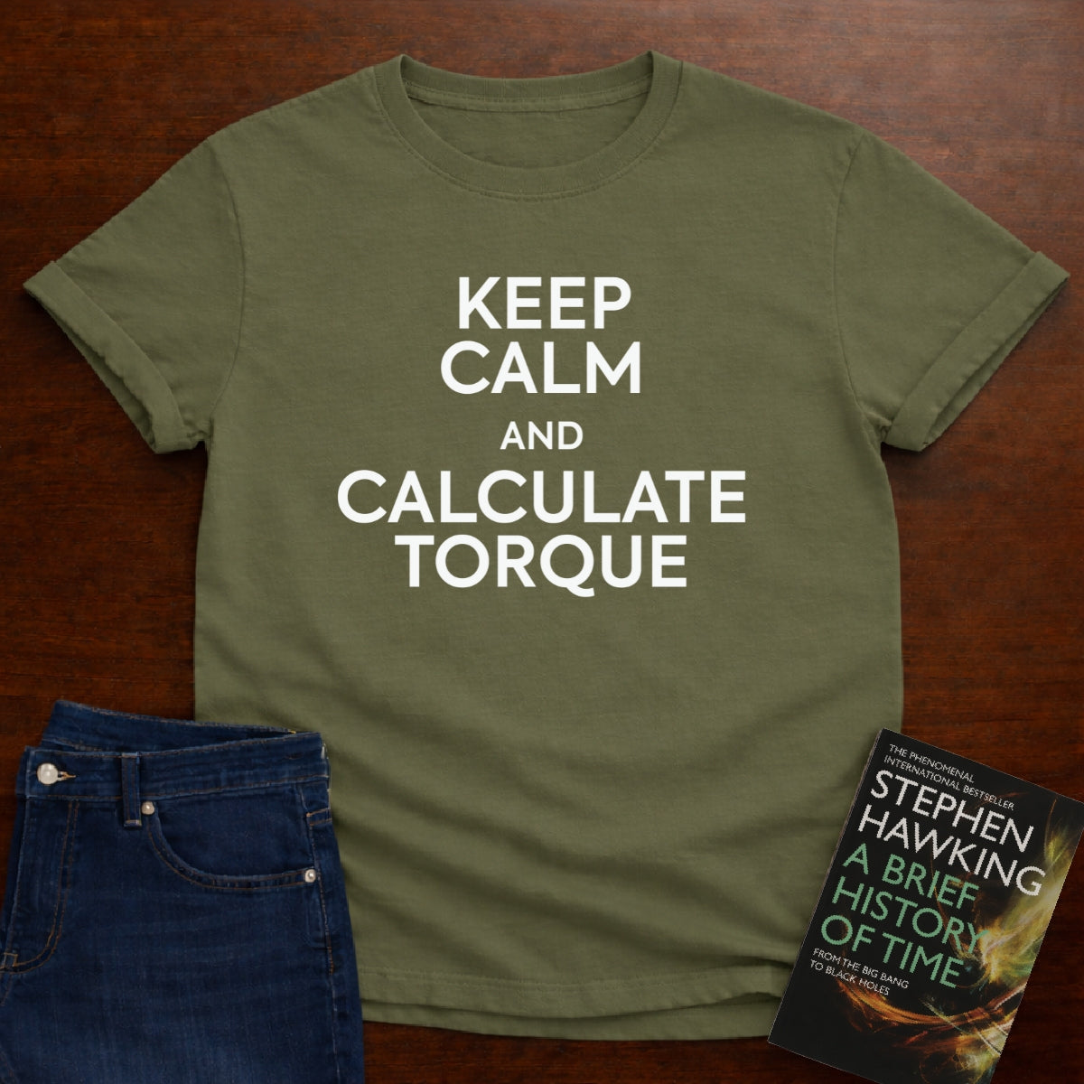 KEEP CALM AND CALCULATE TORQUE T-SHIRT