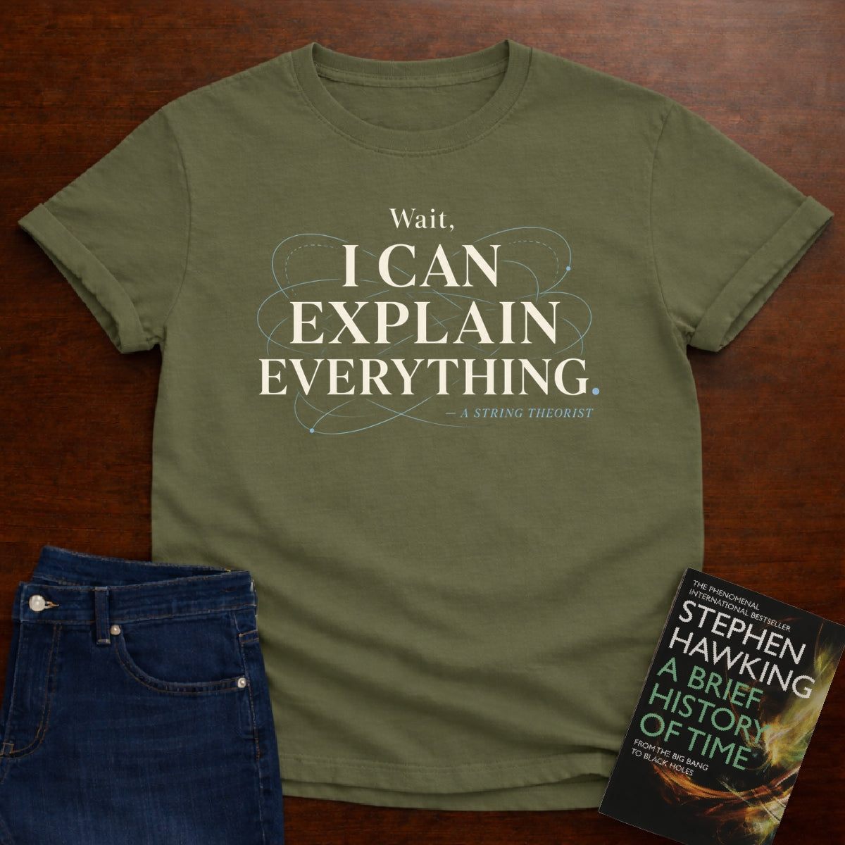 WAIT, I CAN EXPLAIN EVERYTHING. T-SHIRT