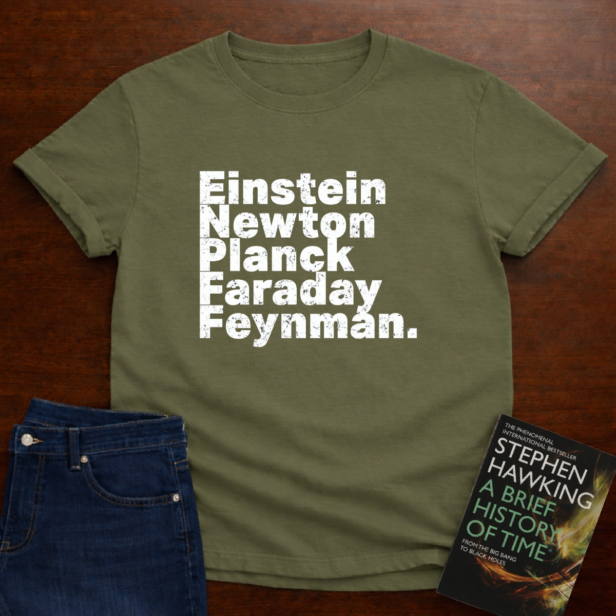 EINSTEIN NEWTON PLANCK FRADAY FEYNMAN T-SHIRT