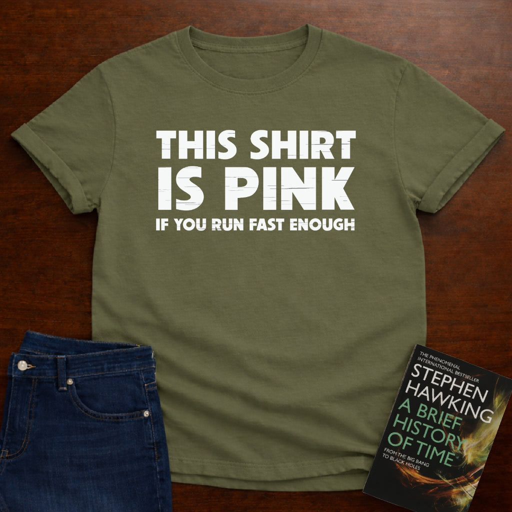 THIS SHIRT IS PINK T-SHIRT