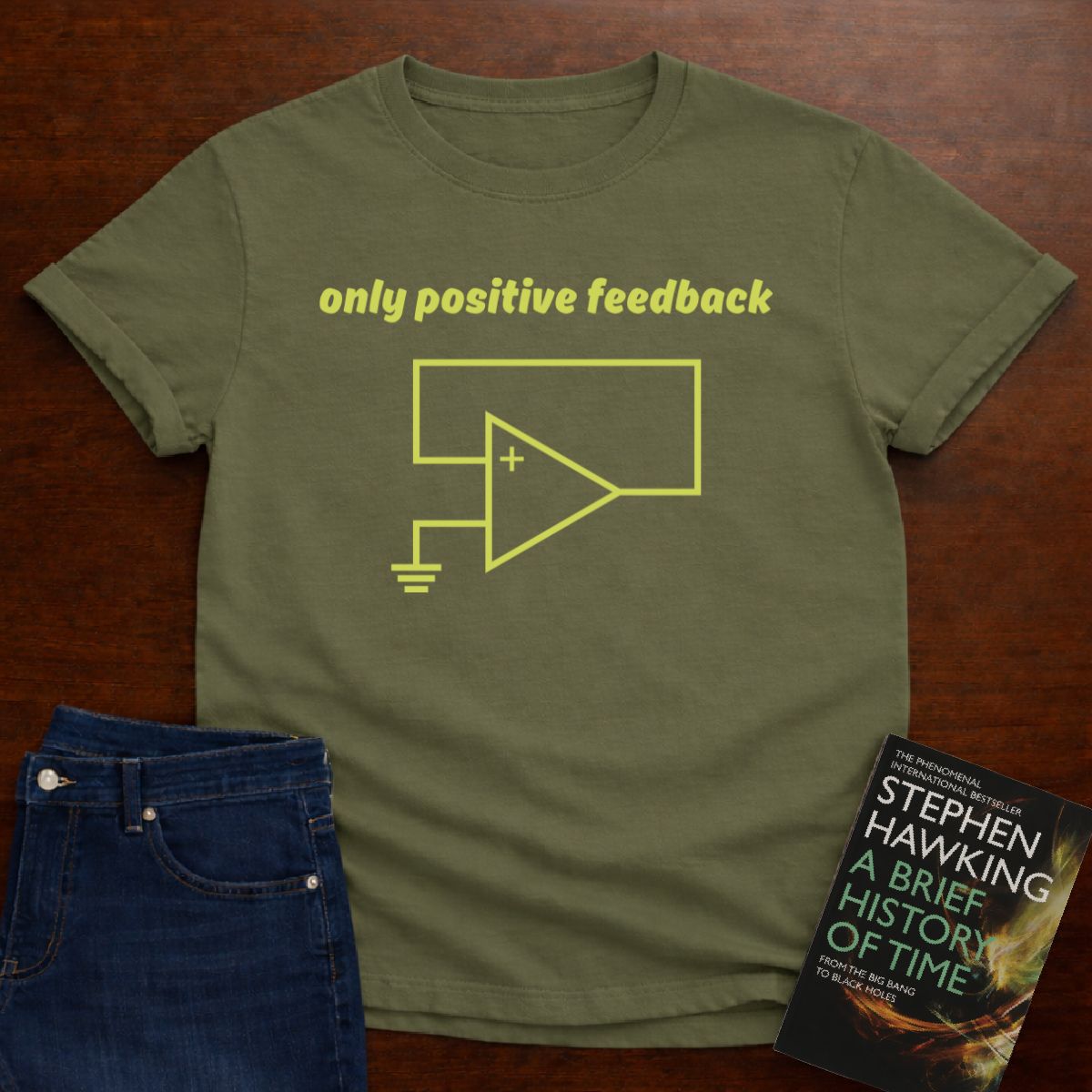 Only Positive Feedback - Premium Physics T-Shirt