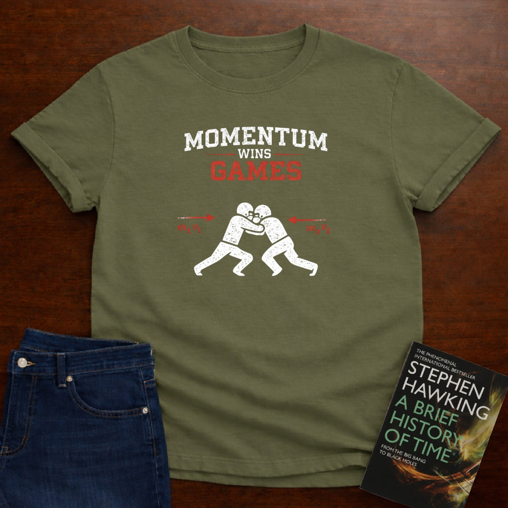 MOMENTUM WINS GAMES T-SHIRT