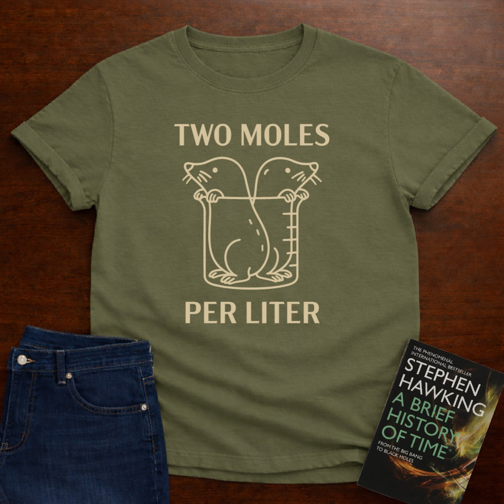 TWO MOLES PER LITER T-SHIRT