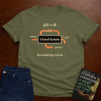 ZERO ENTROPY GIVEN. T-SHIRT