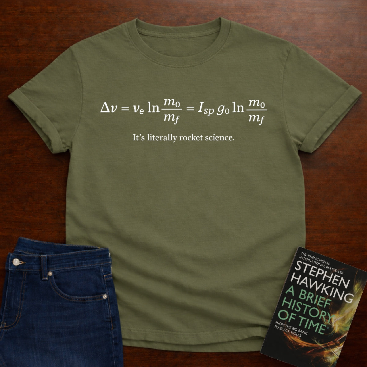 IT'S LITERALLY ROCKET SCIENCE T-SHIRT