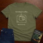 SCHRDINGER'S COFFEE: BOTH HOT COLD. T-SHIRT