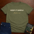 KEEP IT SIMPLE  f(x) = x. T-SHIRT